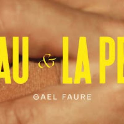 GAEL FAURE / L’eau et la peau